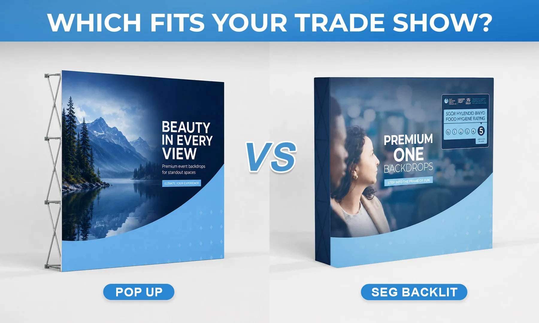 Pop Up vs. SEG Backlit: Which Fits Your Trade Show?