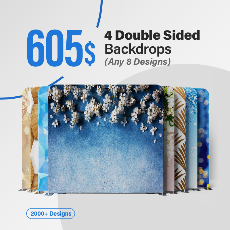 4 Double Sided Backdrops (Any 8 Designs)